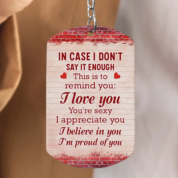 Personalized Couple Aluminum Keychain - 
 Gift Idea For Couple/Him/Her - I Love You You're Sexy I Appreciate You