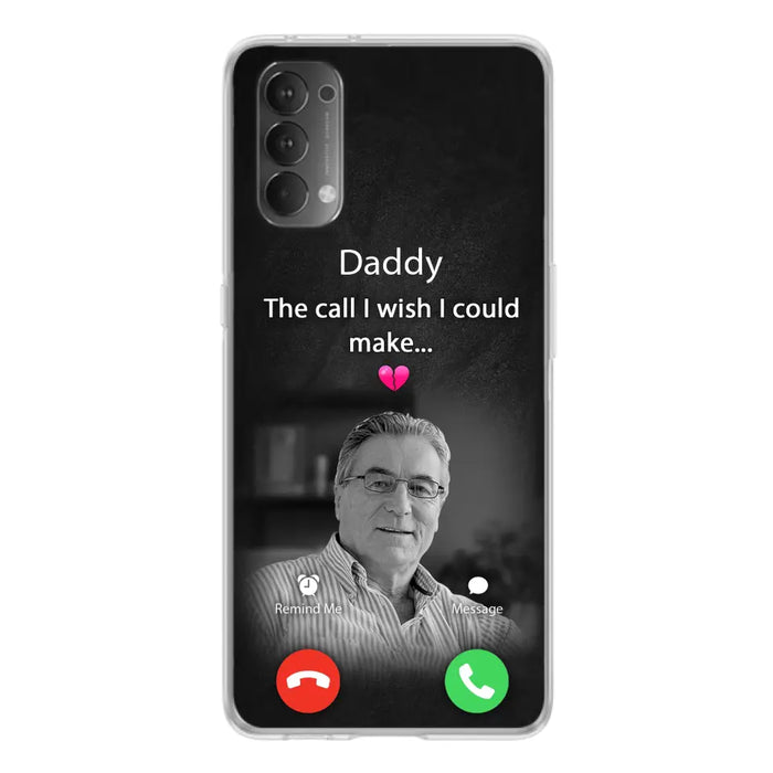 Custom Personalized Memorial Mom Phone Case - Upload Photo - Memorial Gift Idea For Mom/ Dad - The Call I Wish I Could Make - Case For Oppo/ Xiaomi/ Huawei