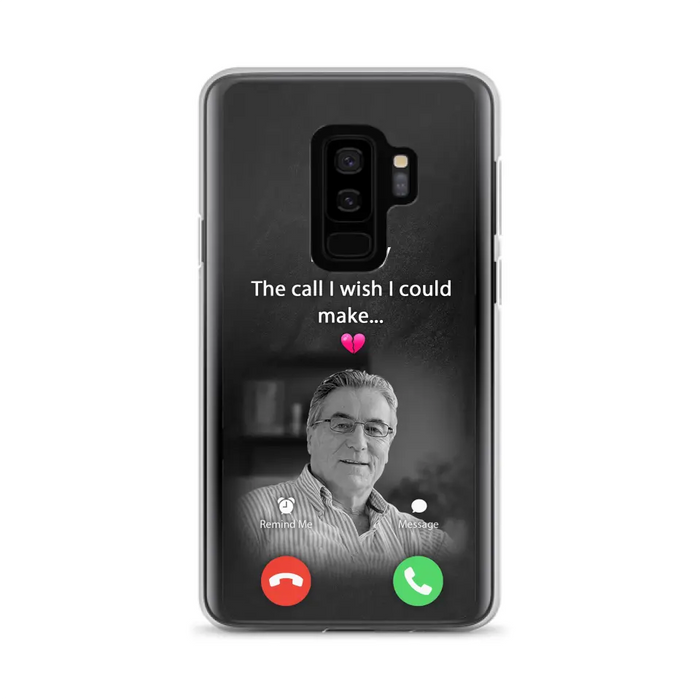 Custom Personalized Memorial Mom Phone Case - Upload Photo - Memorial Gift Idea For Mom/ Dad - The Call I Wish I Could Make - Case For iPhone And Samsung