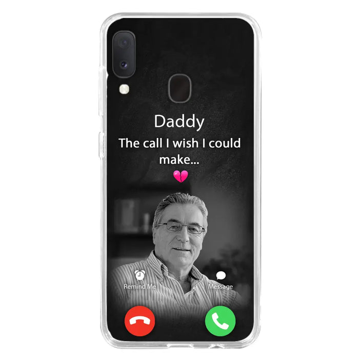 Custom Personalized Memorial Mom Phone Case - Upload Photo - Memorial Gift Idea For Mom/ Dad - The Call I Wish I Could Make - Case For iPhone And Samsung