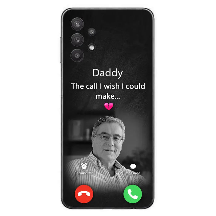 Custom Personalized Memorial Mom Phone Case - Upload Photo - Memorial Gift Idea For Mom/ Dad - The Call I Wish I Could Make - Case For iPhone And Samsung