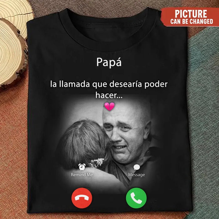 Camisa/sudadera con capucha personalizada de mamá conmemorativa - Subir foto - Idea de regalo conmemorativo para mamá/papá - La llamada que desearía poder hacer