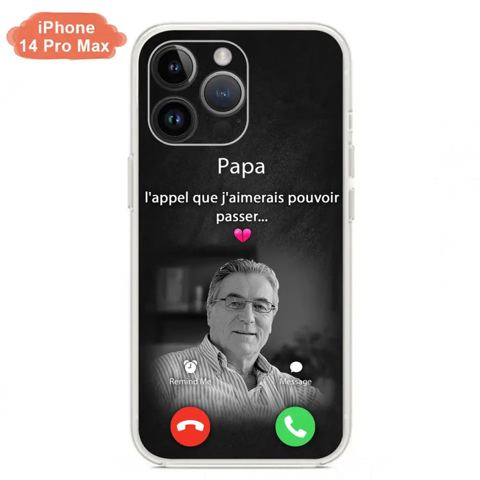 Coque de téléphone personnalisée pour papa commémoratif - Télécharger une photo - L'appel que j'aimerais pouvoir passer- Coque de téléphone pour iPhone/ Samsung