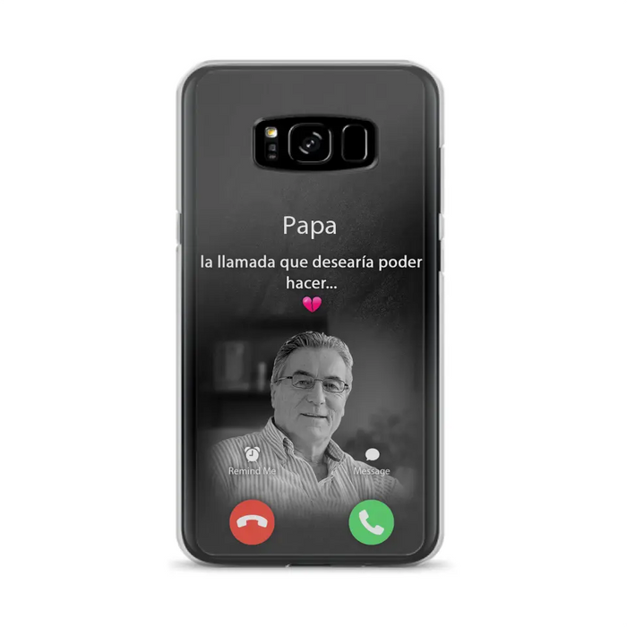 Funda personalizada para teléfono conmemorativo de papa - Cargar foto - Idea de regalo conmemorativo para mamá/papá - La llamada que desearía poder hacer - Funda para iPhone/ Samsung