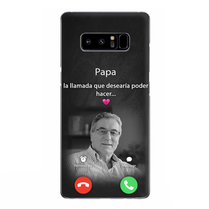 Funda personalizada para teléfono conmemorativo de papa - Cargar foto - Idea de regalo conmemorativo para mamá/papá - La llamada que desearía poder hacer - Funda para iPhone/ Samsung