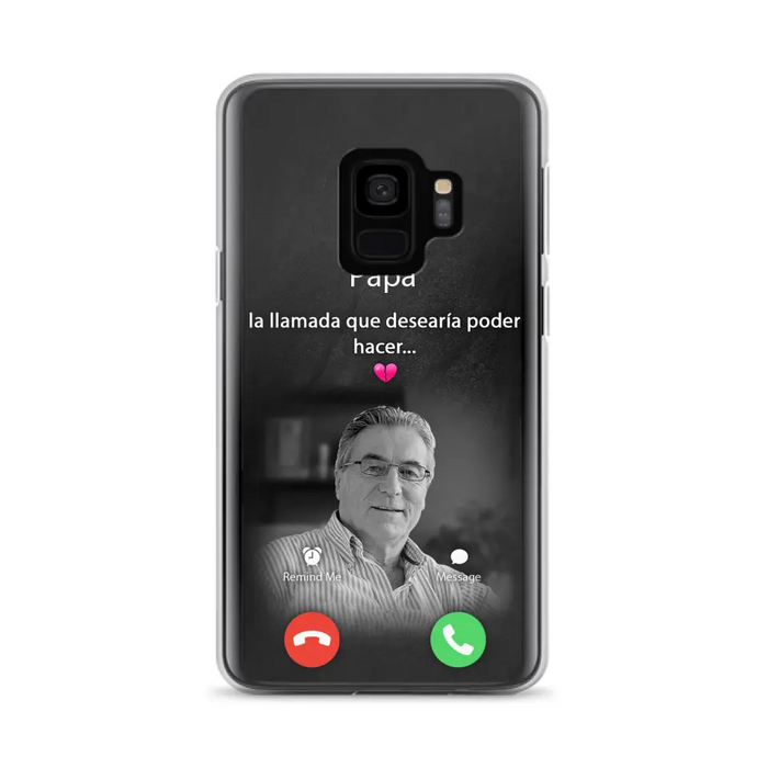 Funda personalizada para teléfono conmemorativo de papa - Cargar foto - Idea de regalo conmemorativo para mamá/papá - La llamada que desearía poder hacer - Funda para iPhone/ Samsung