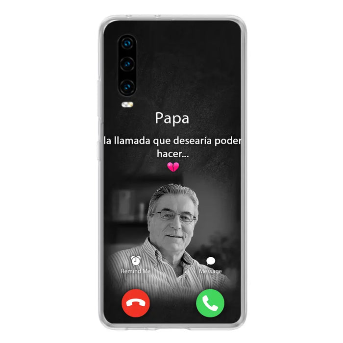 Funda personalizada para teléfono conmemorativo de papa - Cargar foto - Idea de regalo conmemorativo para mamá/papá - La llamada que desearía poder hacer - Funda para Xiaomi/ Oppo/ Huawei