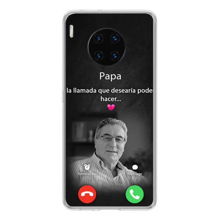 Funda personalizada para teléfono conmemorativo de papa - Cargar foto - Idea de regalo conmemorativo para mamá/papá - La llamada que desearía poder hacer - Funda para Xiaomi/ Oppo/ Huawei