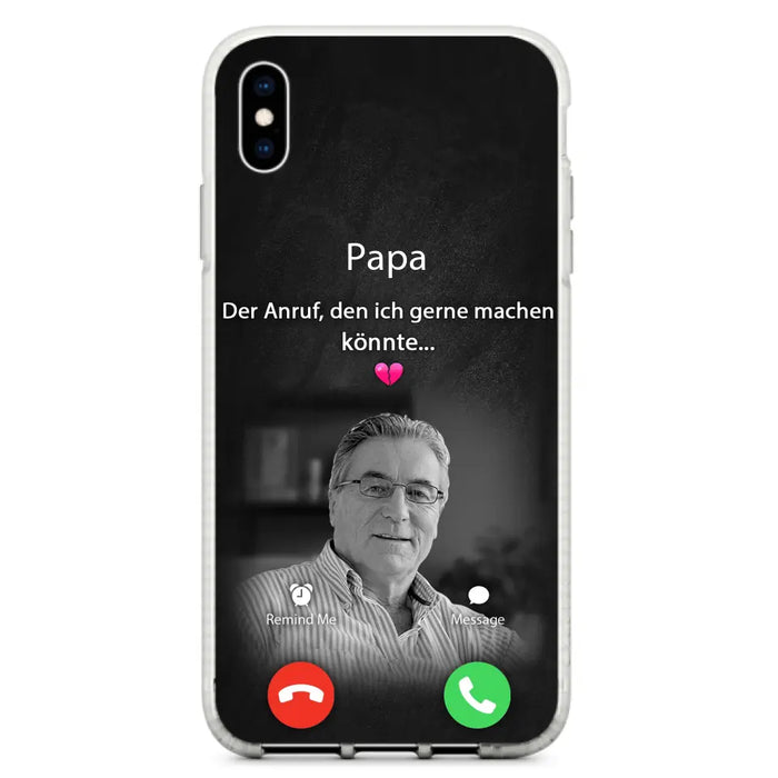 Personalisierte Handyhülle - Foto hochladen - Gedenkgeschenk für Mama/ Papa - Der Anruf, den ich gerne machen könnte - Handyhülle für iPhone/Samsung