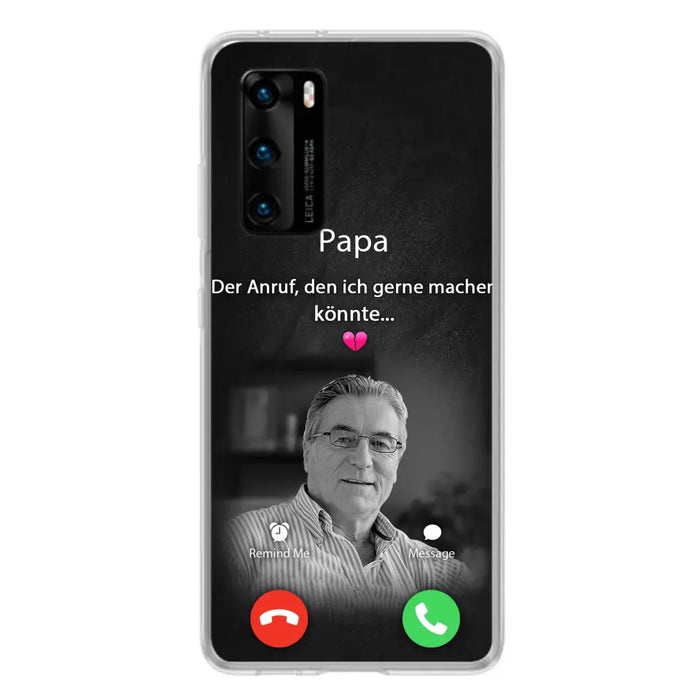 Personalisierte Handyhülle - Foto hochladen - Gedenkgeschenk für Mama/ Papa - Der Anruf, den ich gerne machen könnte - Handyhülle für Xiaomi/ Oppo/ Huawei