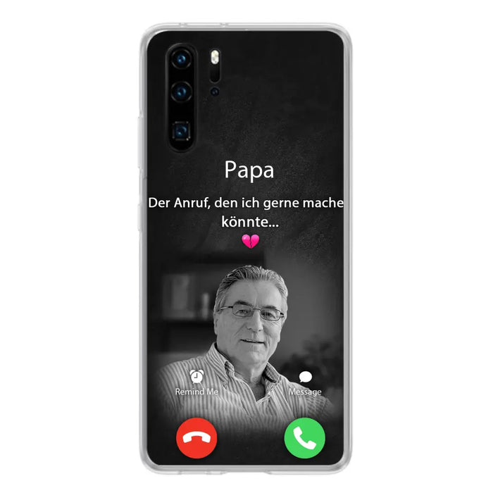 Personalisierte Handyhülle - Foto hochladen - Gedenkgeschenk für Mama/ Papa - Der Anruf, den ich gerne machen könnte - Handyhülle für Xiaomi/ Oppo/ Huawei