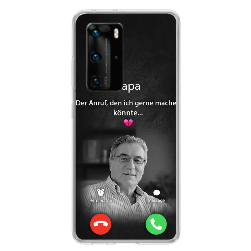 Personalisierte Handyhülle - Foto hochladen - Gedenkgeschenk für Mama/ Papa - Der Anruf, den ich gerne machen könnte - Handyhülle für Xiaomi/ Oppo/ Huawei