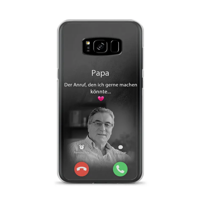 Personalisierte Handyhülle - Foto hochladen - Gedenkgeschenk für Mama/ Papa - Der Anruf, den ich gerne machen könnte - Handyhülle für iPhone/Samsung