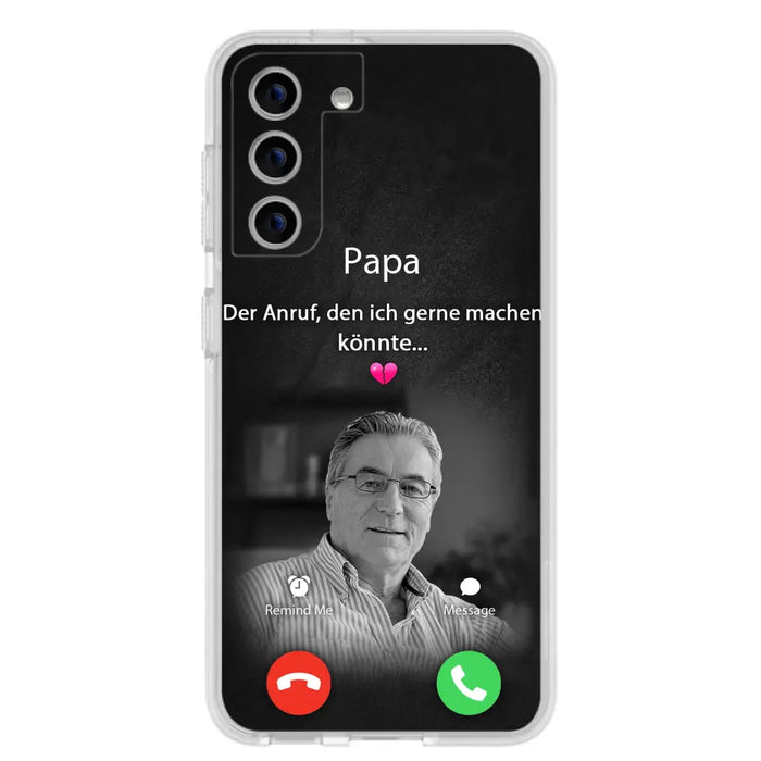 Personalisierte Handyhülle - Foto hochladen - Gedenkgeschenk für Mama/ Papa - Der Anruf, den ich gerne machen könnte - Handyhülle für iPhone/Samsung