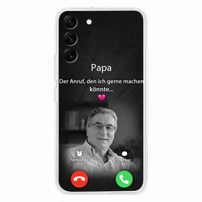 Personalisierte Handyhülle - Foto hochladen - Gedenkgeschenk für Mama/ Papa - Der Anruf, den ich gerne machen könnte - Handyhülle für iPhone/Samsung