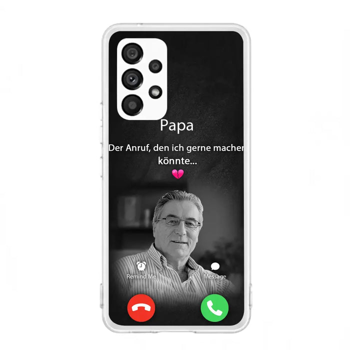 Personalisierte Handyhülle - Foto hochladen - Gedenkgeschenk für Mama/ Papa - Der Anruf, den ich gerne machen könnte - Handyhülle für iPhone/Samsung