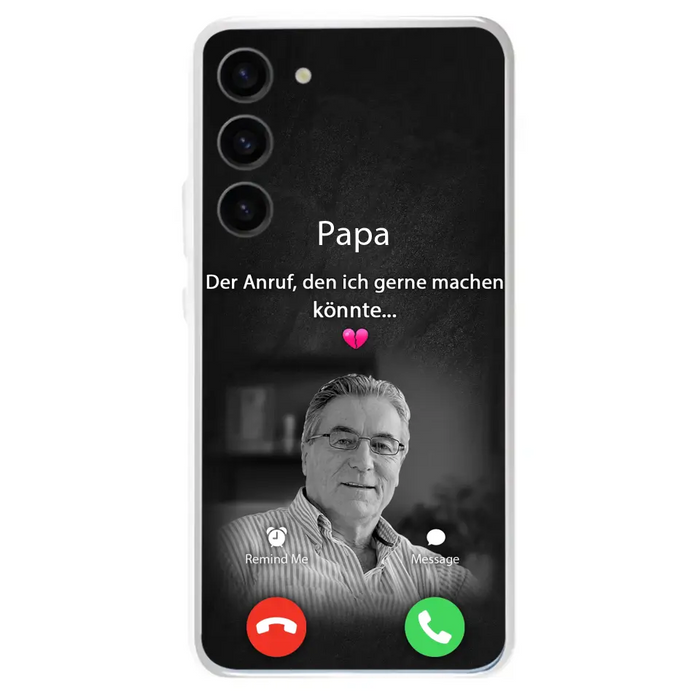 Personalisierte Handyhülle - Foto hochladen - Gedenkgeschenk für Mama/ Papa - Der Anruf, den ich gerne machen könnte - Handyhülle für iPhone/Samsung