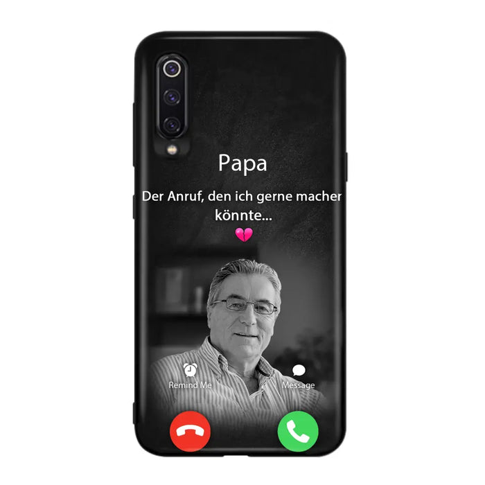 Personalisierte Handyhülle - Foto hochladen - Gedenkgeschenk für Mama/ Papa - Der Anruf, den ich gerne machen könnte - Handyhülle für Xiaomi/ Oppo/ Huawei