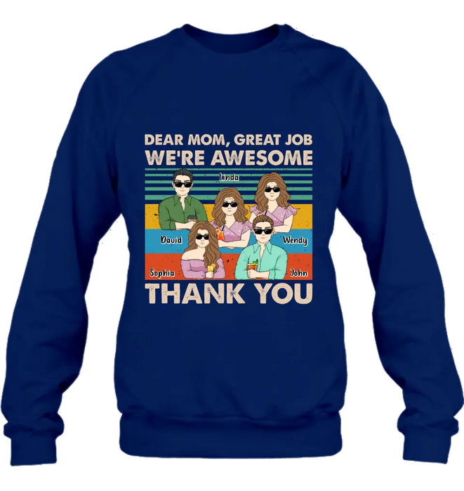 Personalized Mom Shirt/ Hoodie - Upto 4 Children - Gift Idea For Mother's Day - Dear Mom Great Job We're Awesome Thank You