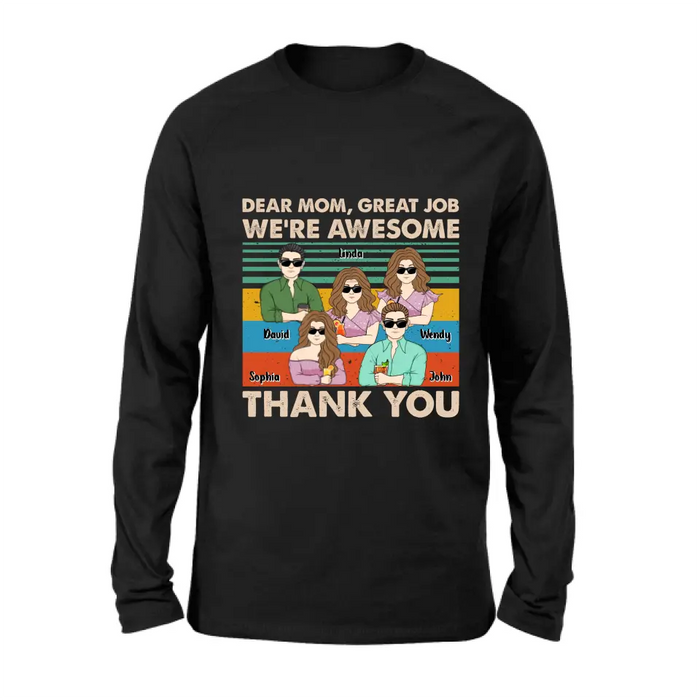 Personalized Mom Shirt/ Hoodie - Upto 4 Children - Gift Idea For Mother's Day - Dear Mom Great Job We're Awesome Thank You