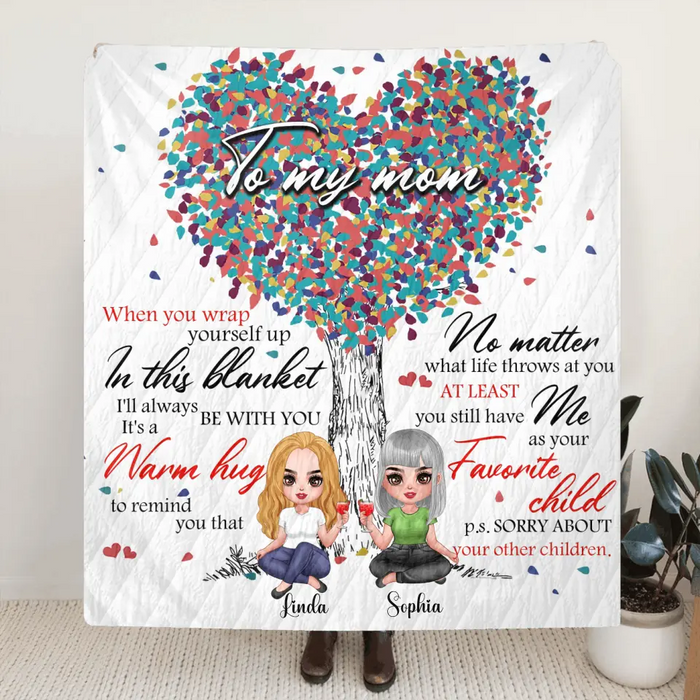 Personalized To My Mom Quilt/Fleece Throw Blanket - Gift Idea For Mother's Day - I'll Always Be With You