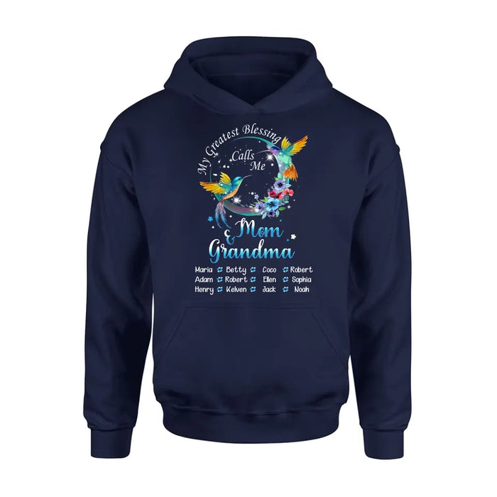 Custom Personalized Mom Shirt/ Hoodie - Upto 12 Children - Gift Idea For Mother's Day - My Greatest Blessing Calls Me Mom & Grandma