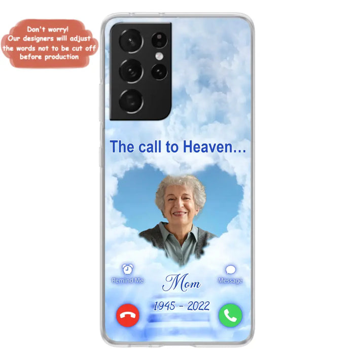 Custom Personalized Memorial Photo Phone Case - Memorial Gift Idea for Mother's Day/Father's Day - The Call To Heaven - Case for iPhone/Samsung