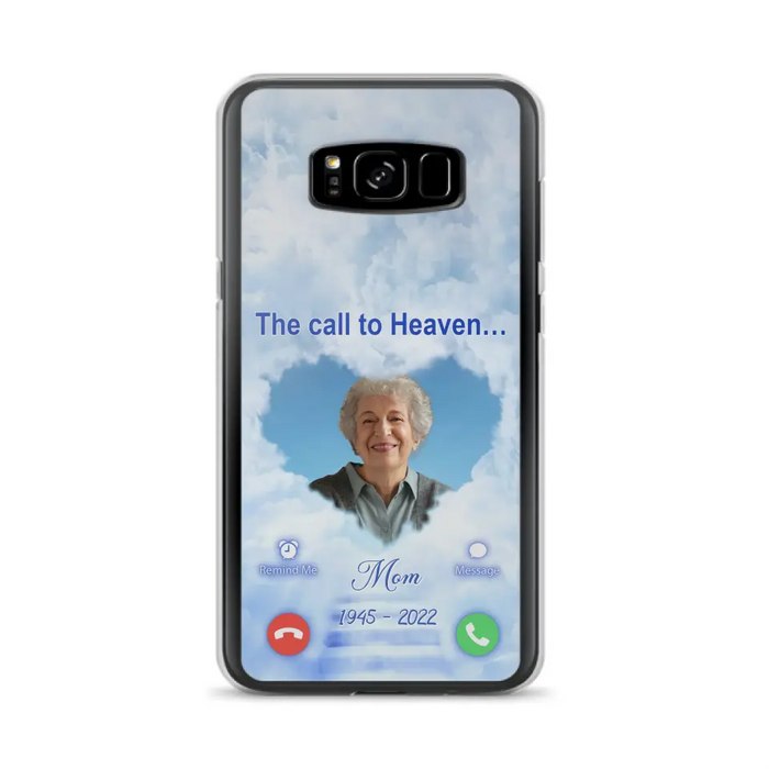 Custom Personalized Memorial Photo Phone Case - Memorial Gift Idea for Mother's Day/Father's Day - The Call To Heaven - Case for iPhone/Samsung