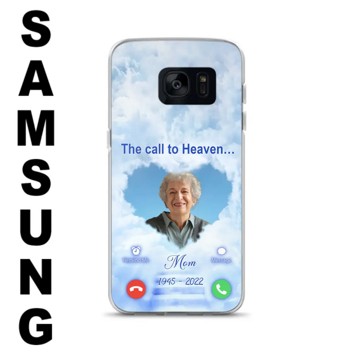 Custom Personalized Memorial Photo Phone Case - Memorial Gift Idea for Mother's Day/Father's Day - The Call To Heaven - Case for iPhone/Samsung