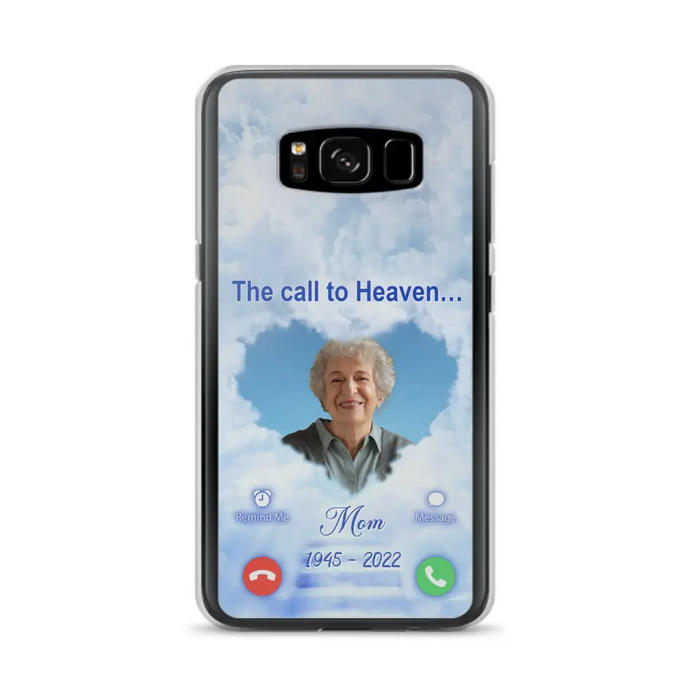 Custom Personalized Memorial Photo Phone Case - Memorial Gift Idea for Mother's Day/Father's Day - The Call To Heaven - Case for iPhone/Samsung