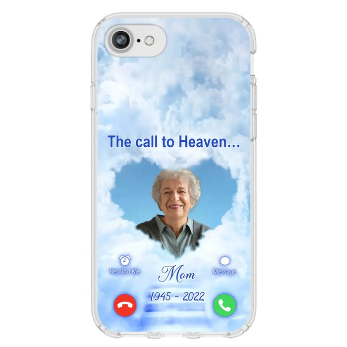 Custom Personalized Memorial Photo Phone Case - Memorial Gift Idea for Mother's Day/Father's Day - The Call To Heaven - Case for iPhone/Samsung