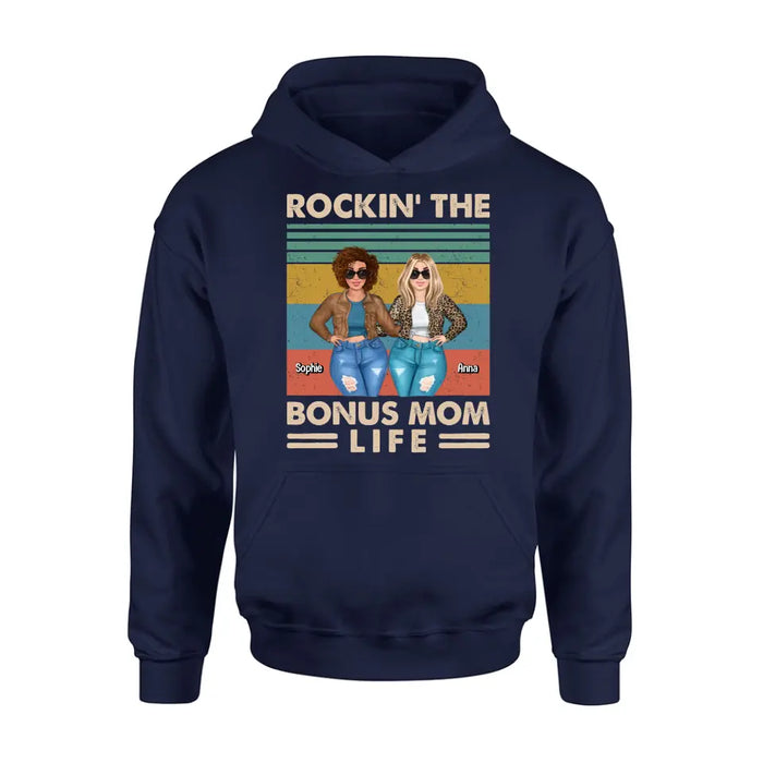 Custom Personalized Bonus Mom Shirt/ Hoodie - Gift Idea For Mother's Day - Rockin' The Bonus Mom Life