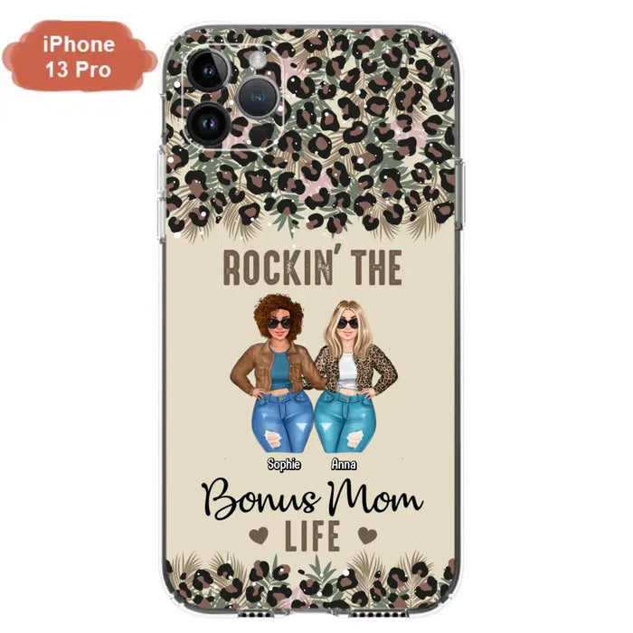 Custom Personalized Bonus Mom Phone Case - Gift Idea For Mother's Day - Rockin' The Bonus Mom Life - Case For iPhone & Samsung