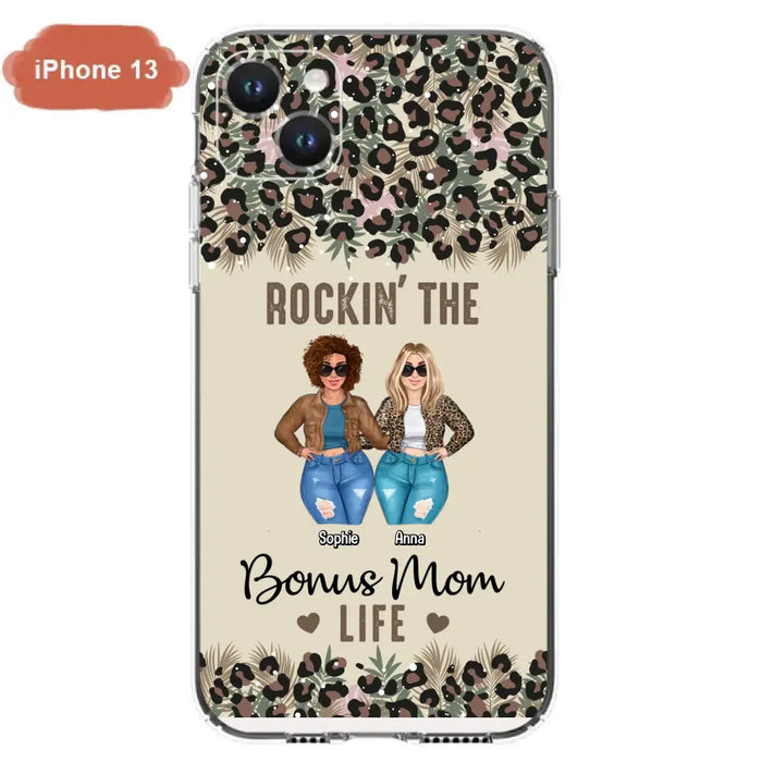 Custom Personalized Bonus Mom Phone Case - Gift Idea For Mother's Day - Rockin' The Bonus Mom Life - Case For iPhone & Samsung