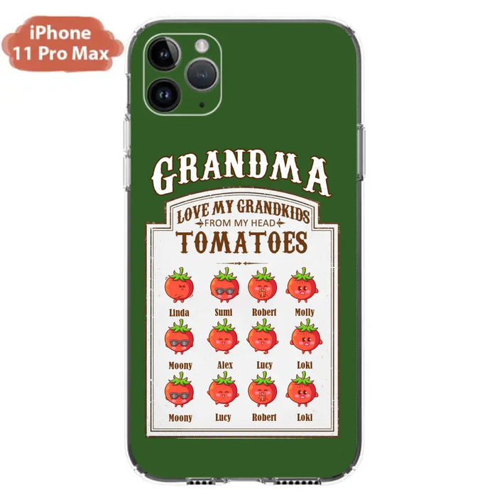 Custom Personalized Grandma Tomatoes Phone Case - Gift Idea For Mother's Day/Grandma- Upto 12 Tomatoes - Case For iPhone/ Samsung