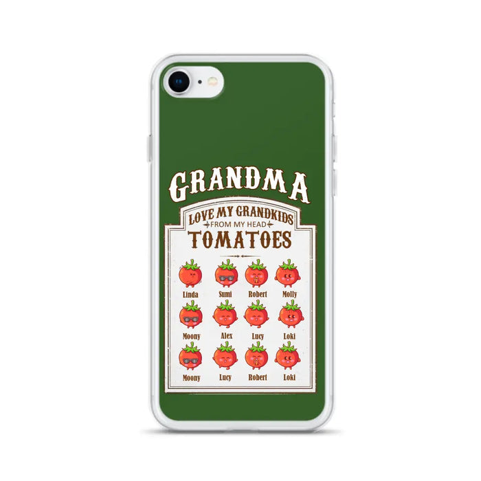 Custom Personalized Grandma Tomatoes Phone Case - Gift Idea For Mother's Day/Grandma- Upto 12 Tomatoes - Case For iPhone/ Samsung