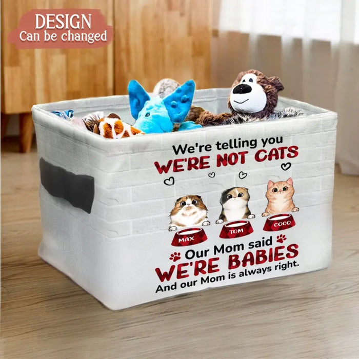 Custom Personalized I'm Not A Cat Storage Box - Upto 10 Dogs/ Cats - Gift Idea for Pet Lovers - My Mom Said I'm A Baby
