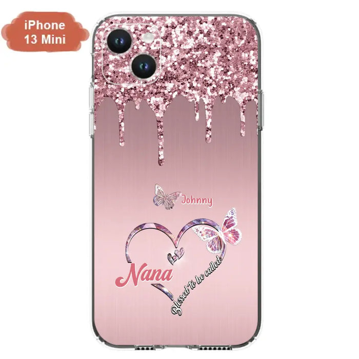 Custom Personalized Grandma Phone Case - Upto 10 Kids - Gift Idea For Mom/ Grandma/ Mother's Day - Case for iPhone/Samsung - Blessed To Be Called Nana