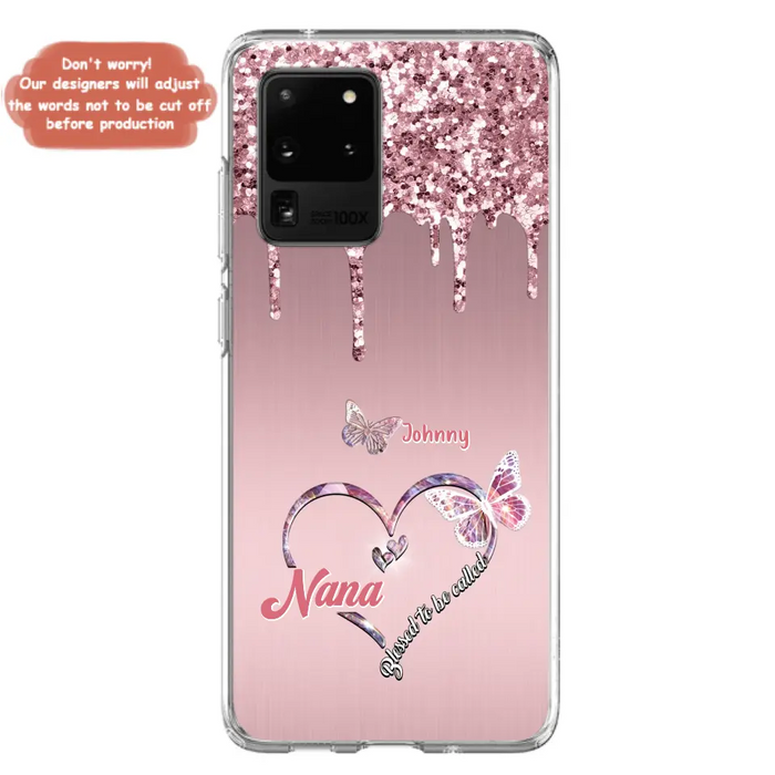 Custom Personalized Grandma Phone Case - Upto 10 Kids - Gift Idea For Mom/ Grandma/ Mother's Day - Case for iPhone/Samsung - Blessed To Be Called Nana