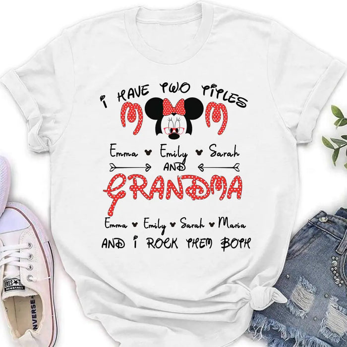 Custom Personalized Grandma Shirt - Mother's Day Gift Idea for Mom/Grandma - Upto 5 Kids And 10 Grandkids - I Have Two Titles Mom And Grandma And I Rock Them Both