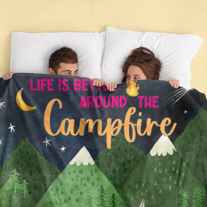 Custom Personalized Camping Quilt/Fleece Throw Blanket - Gift Idea For Family/Camping Lover - Couple/ Parents/ Single Parent With Up to 5 Kids And 4 Pets - Life Is Better Around The Campfire