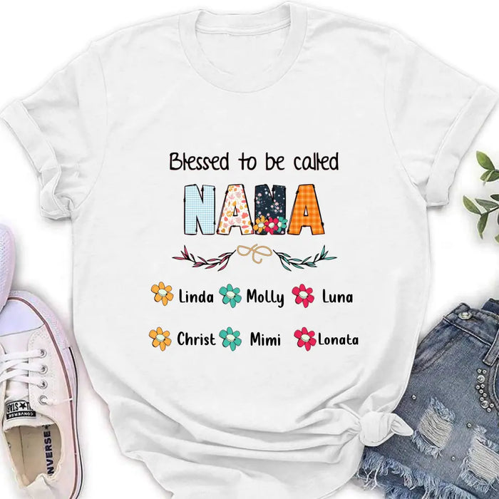 Personalized Nana Shirt/Pullover Hoodie/Long sleeve/Sweatshirt - Gift Idea For Grandma/Grandkids - Up To 6 Grandkids - Blessed To Be Called Nana