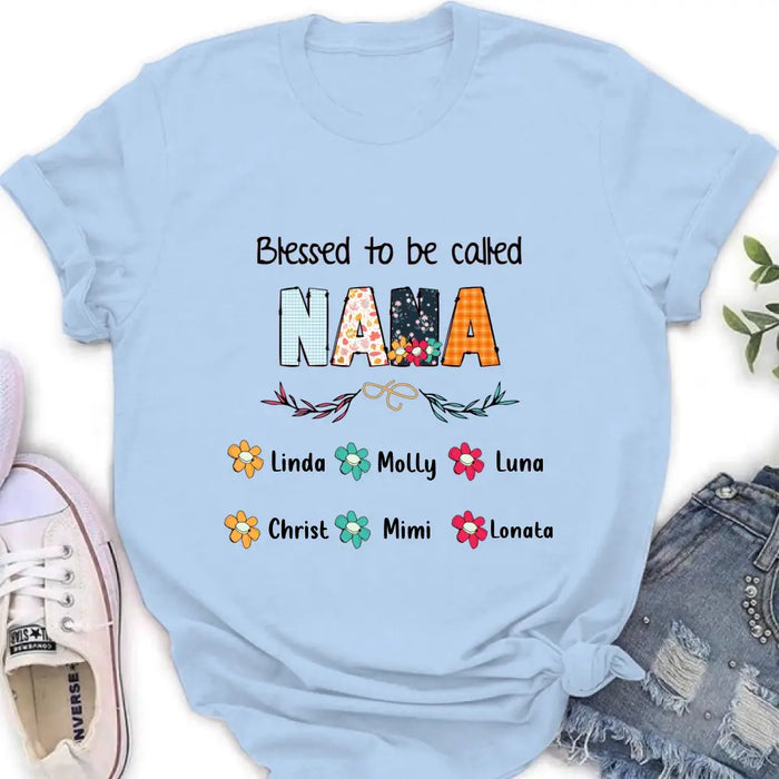 Personalized Nana Shirt/Pullover Hoodie/Long sleeve/Sweatshirt - Gift Idea For Grandma/Grandkids - Up To 6 Grandkids - Blessed To Be Called Nana