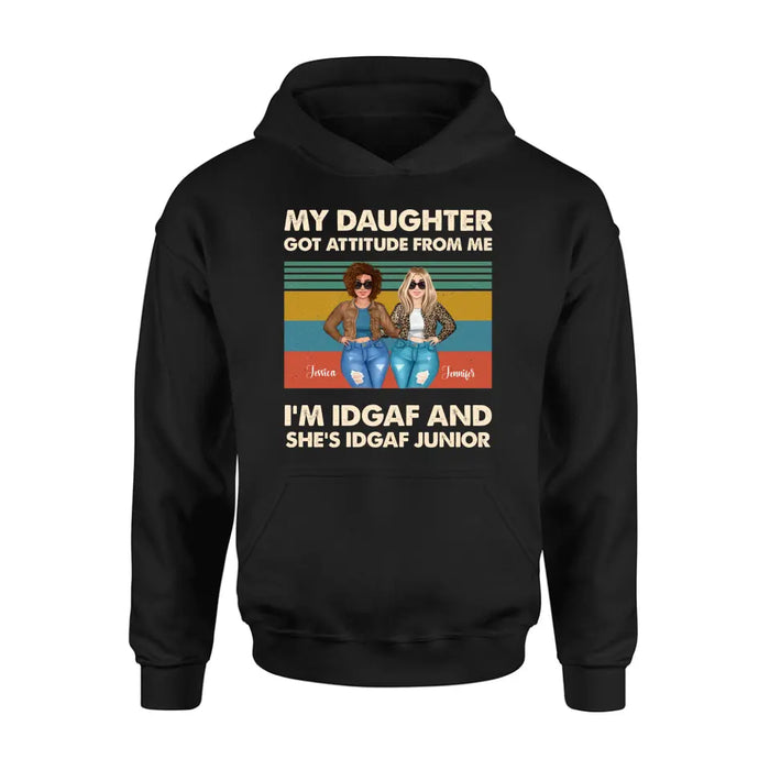 Custom Personalized Mom T-shirt/ Hoodie - Gift Idea For Mother's Day - My Daughter Got Attitude From Me