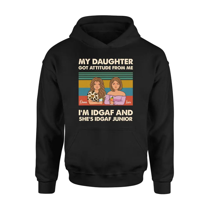 Personalized Mom T-shirt/Hoodie - Gift Idea For Mother's Day - I'm IDGAF And She's IDGAF Junior