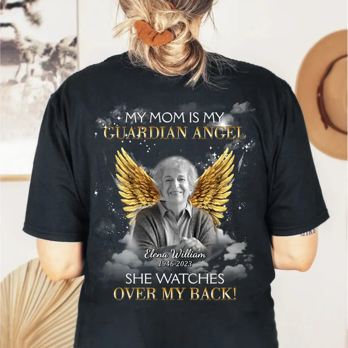 Custom Personalized Memorial Mom/Dad T-shirt/ Hoodie - Design On The Back - Upload Photo - Memorial Gift Idea for Mother's Day/Father's Day - My Mom Is My Guardian Angel