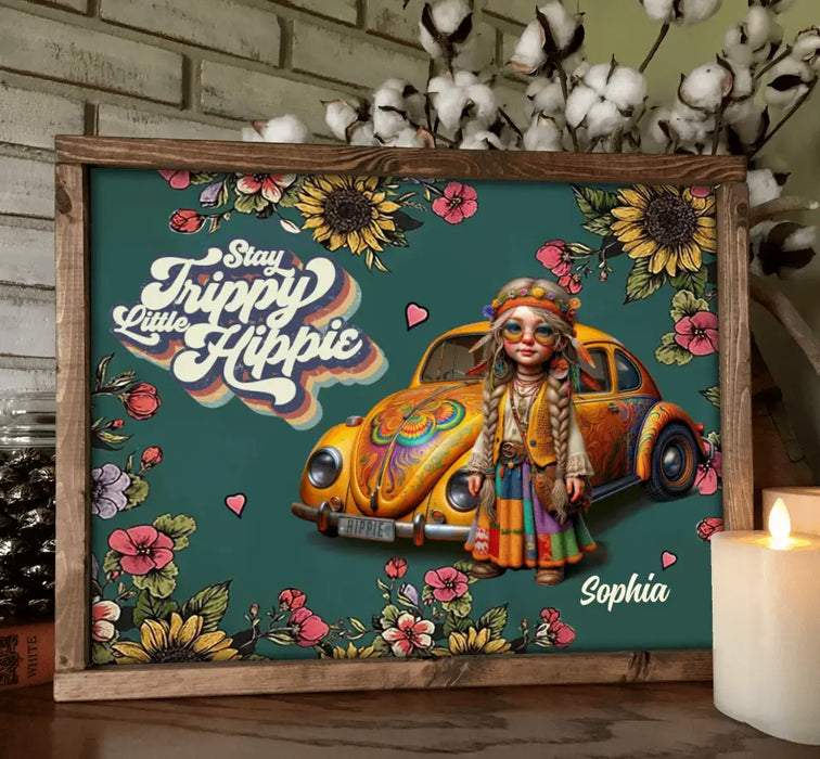 Personalized Hippie Girl Poster - Holidays Vintage Inspirational Sublimation Gift Idea - Stay Trippy Little Hippie