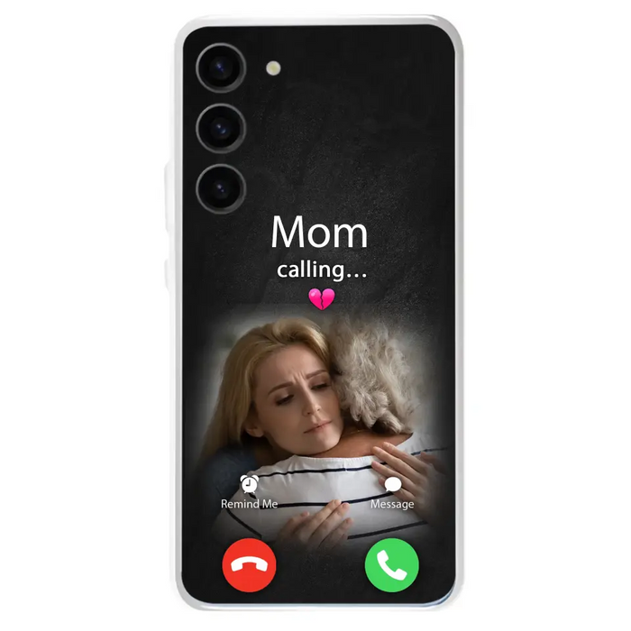 Custom Personalized Memorial Mom Phone Case - Upload Photo - Memorial Gift Idea For Mom/ Dad - Mom Calling - Case For iPhone And Samsung