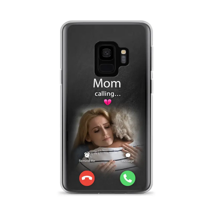 Custom Personalized Memorial Mom Phone Case - Upload Photo - Memorial Gift Idea For Mom/ Dad - Mom Calling - Case For iPhone And Samsung