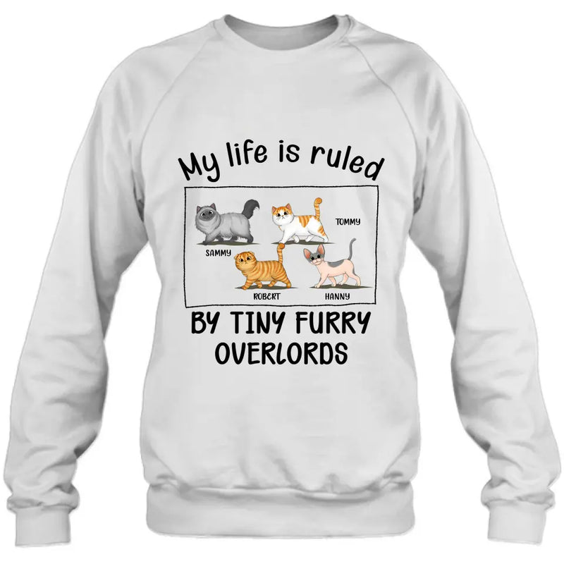 Personalized Cat T-shirt/Hoodie - Gift Idea For Cat Lovers - My Life Is Ruled By Tiny Furry Overlords